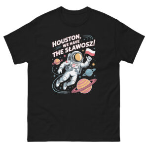 houston, we have the sławosz! | first pole on the iss | unisex classic tee