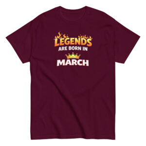 unisex classic tee | legendary people are born in march